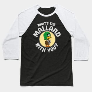 Funny Mallard Duck Bird cartoon Frit-Tees Baseball T-Shirt